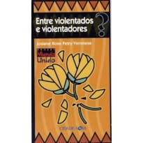 ENTRE VIOLENTADOS E VIOLENTADORES? - 1