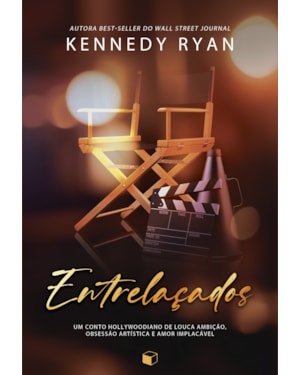 ENTRELAÇADOS (RENASCENÇA DE HOLLYWOOD 1)