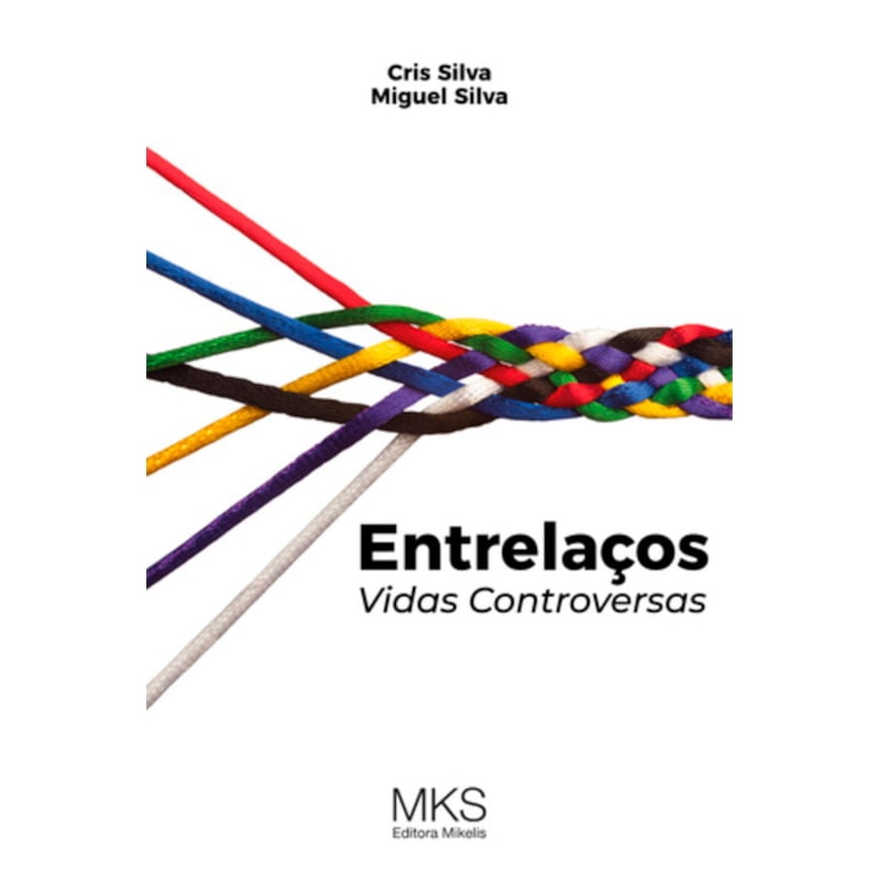 ENTRELAÇOS: VIDAS CONTROVERSAS
