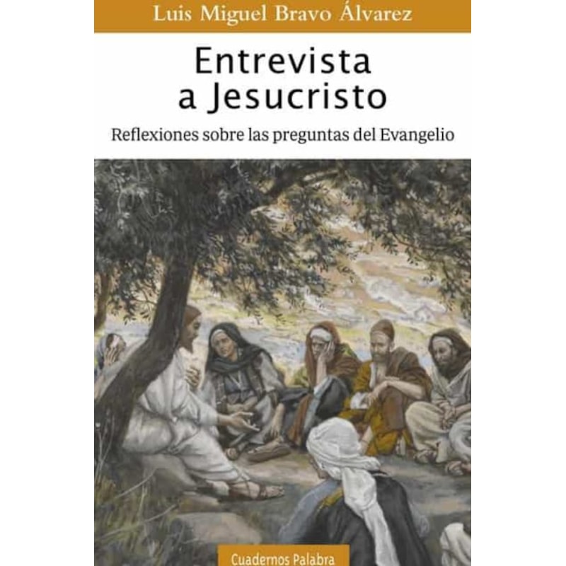 ENTREVISTA A JESUCRISTO