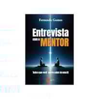 ENTREVISTA COM O MENTOR: TUDO O QUE VOCÊ QUERIA SABER DE UMA IA