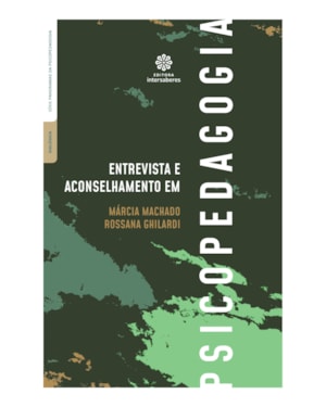 ENTREVISTA E ACONSELHAMENTO EM PSICOPEDAGOGIA