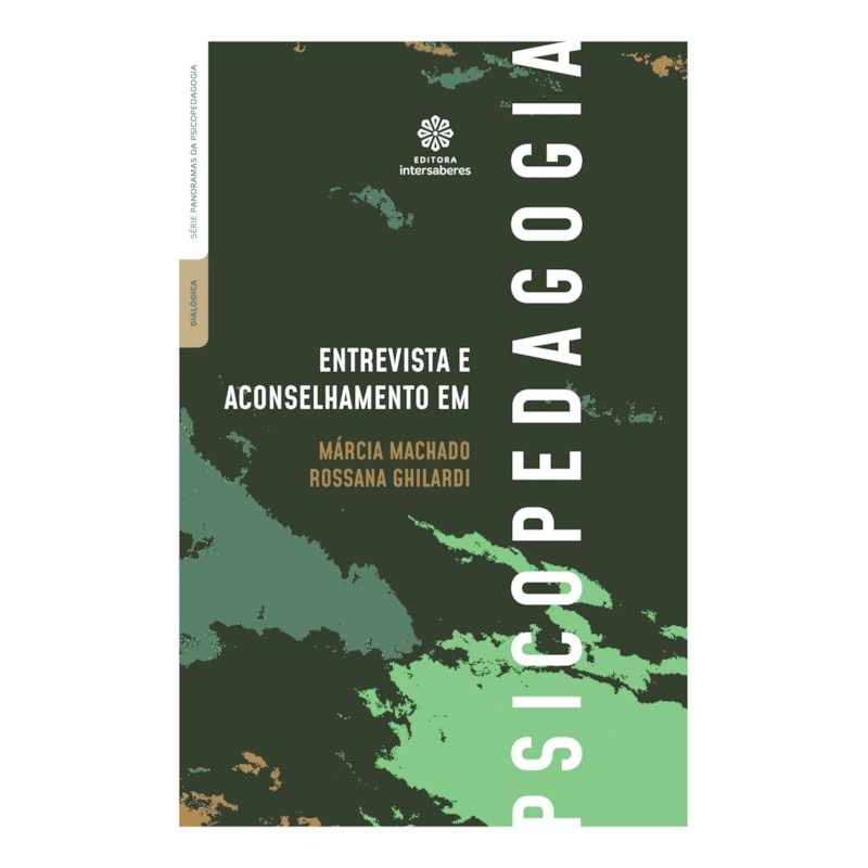 ENTREVISTA E ACONSELHAMENTO EM PSICOPEDAGOGIA