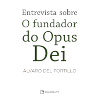 ENTREVISTA SOBRE O FUNDADOR DO OPUS DEI - 2ª EDIÇÃO