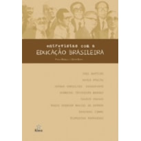 ENTREVISTAS COM A EDUCAÇÃO BRASILEIRA (REALIZADAS ENTRE 1985-1988)