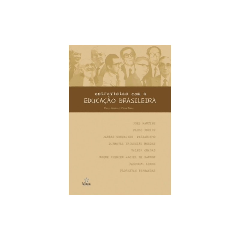 ENTREVISTAS COM A EDUCAÇÃO BRASILEIRA (REALIZADAS ENTRE 1985-1988)