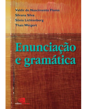 ENUNCIAÇÃO E GRAMÁTICA