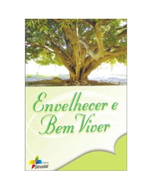 ENVELHECER E BEM VIVER - 1ª