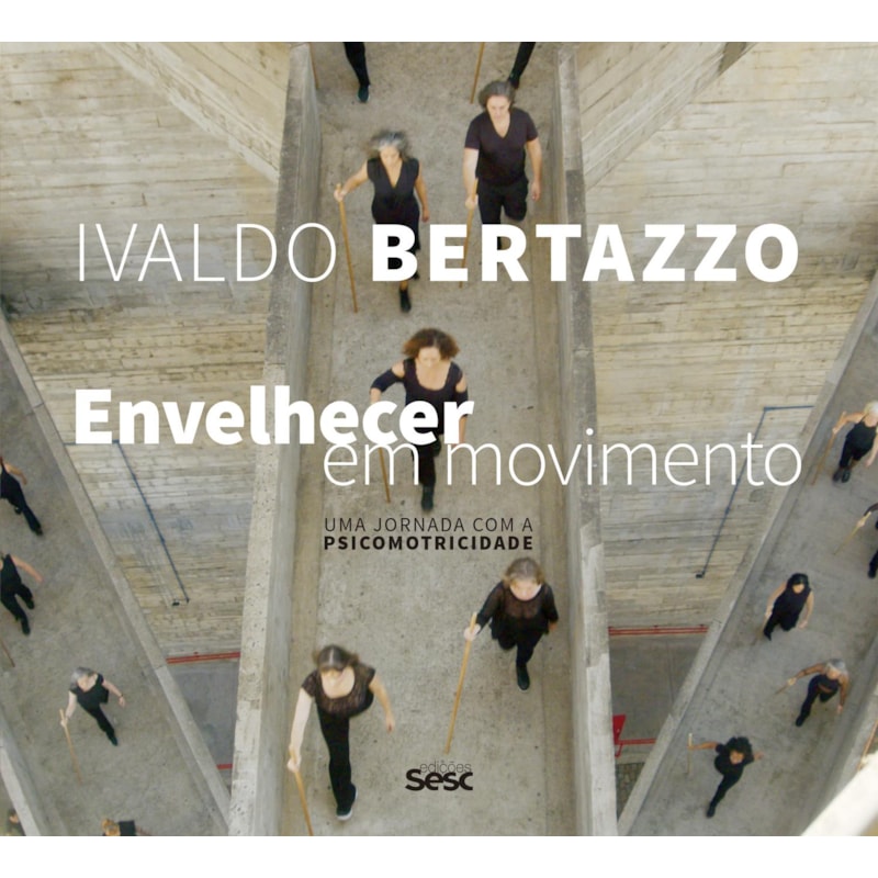 ENVELHECER EM MOVIMENTO: UMA JORNADA COM A PSICOMOTRICIDADE