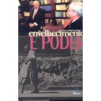 ENVELHECIMENTO E PODER