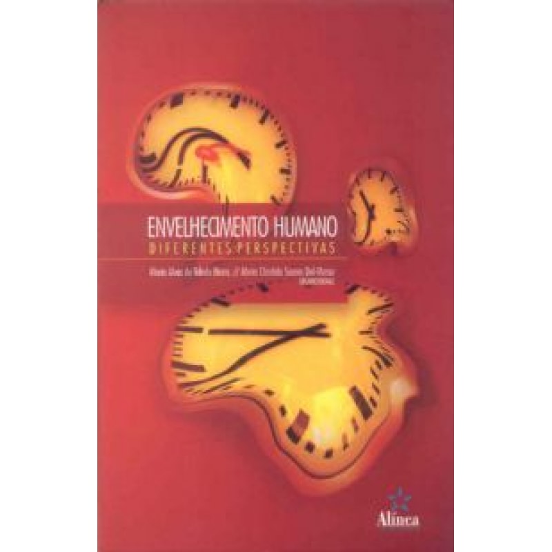 ENVELHECIMENTO HUMANO - DIFERENTES PERSPECTIVAS