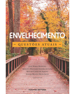 ENVELHECIMENTO: QUESTÕES ATUAIS