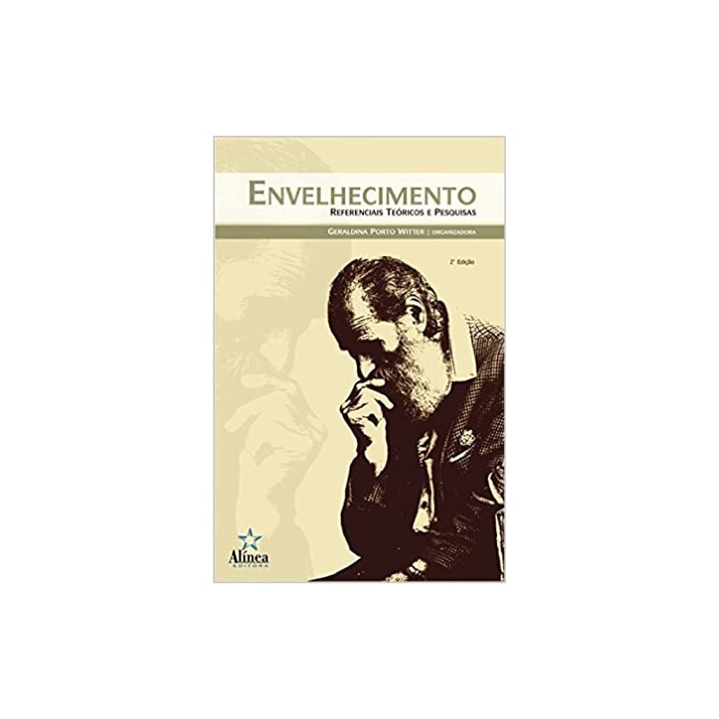 ENVELHECIMENTO REFERENCIAIS TEORICOS E PESQUISAS - 1ª