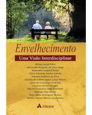 Envelhecimento: uma visão interdisciplinar