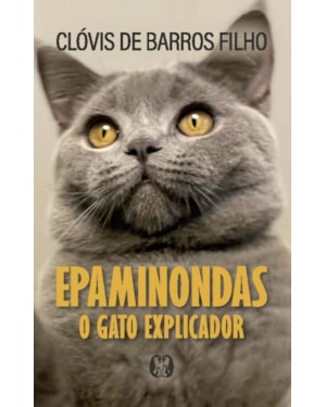 Epaminondas: o gato explicador