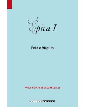 ÉPICA I - ÊNIO E VIRGÍLIO