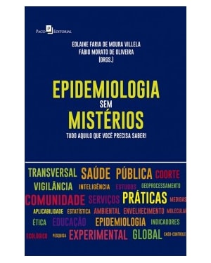 Epidemiologia sem mistérios: tudo aquilo que você precisa saber!