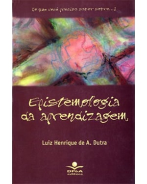 EPISTEMOLOGIA DA APRENDIZAGEM