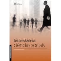 EPISTEMOLOGIA DAS CIÊNCIAS SOCIAIS