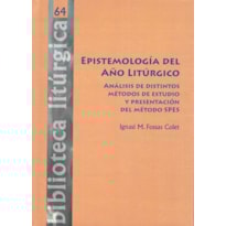 EPISTEMOLOGÍA DEL AÑO LITÚRGICO