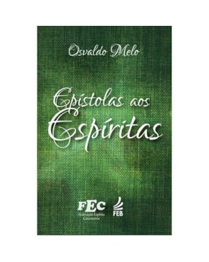 EPÍSTOLAS AOS ESPÍRITAS