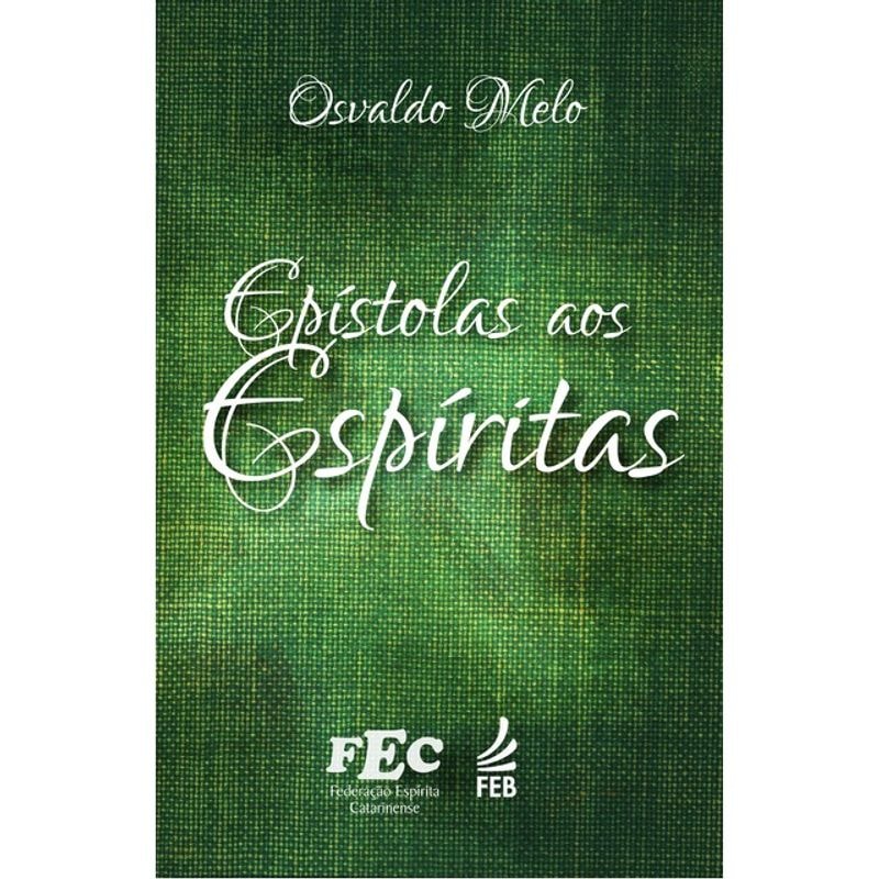 EPÍSTOLAS AOS ESPÍRITAS