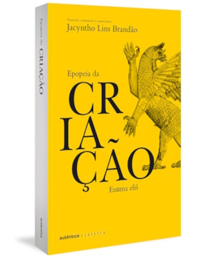 EPOPEIA DA CRIAÇÃO: ENUMA ELIS