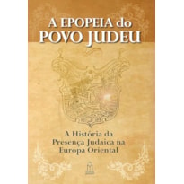 EPOPEIA DO POVO JUDEU - VOL.1