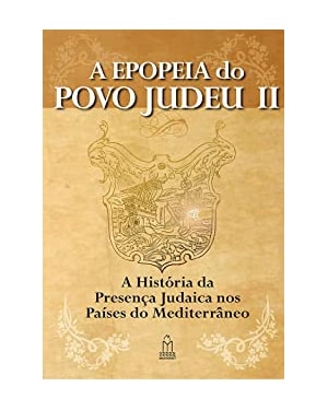 EPOPEIA DO POVO JUDEU - VOL.2