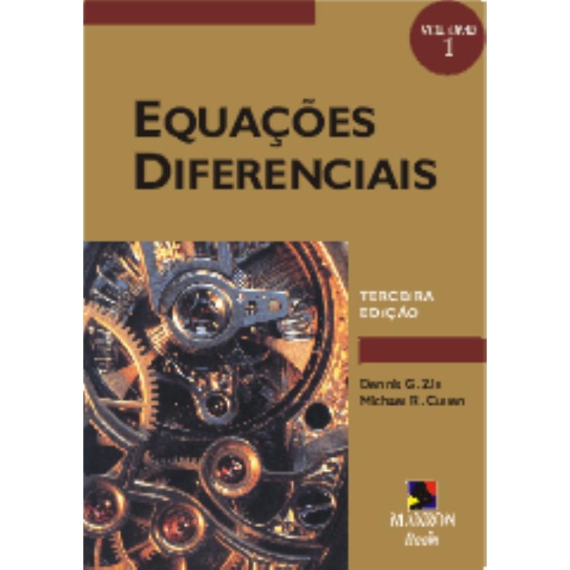EQUAÇÕES DIFERENCIAIS: VOLUME 1