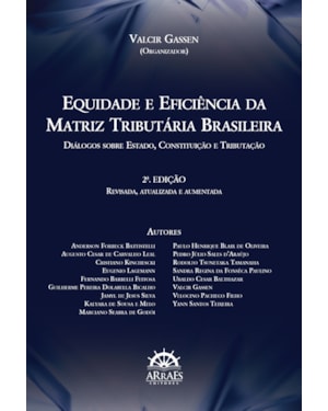 Equidade e eficiência na matriz tributária brasileira: diálogos sobre Estado, Constituição e tributação