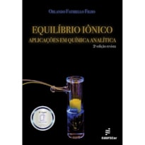 EQUILIBRIO IÔNICO: APLICAÇÕES EM QUÍMICA ANALÍTICA