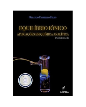 EQUILIBRIO IÔNICO: APLICAÇÕES EM QUÍMICA ANALÍTICA