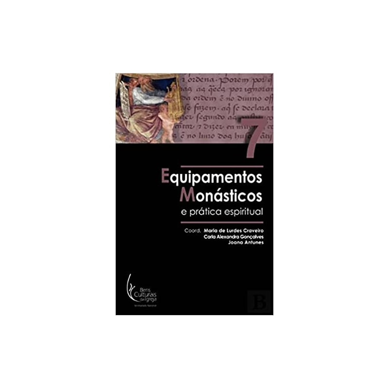 EQUIPAMENTOS MONÁSTICOS E PRÁTICA ESPIRITUAL
