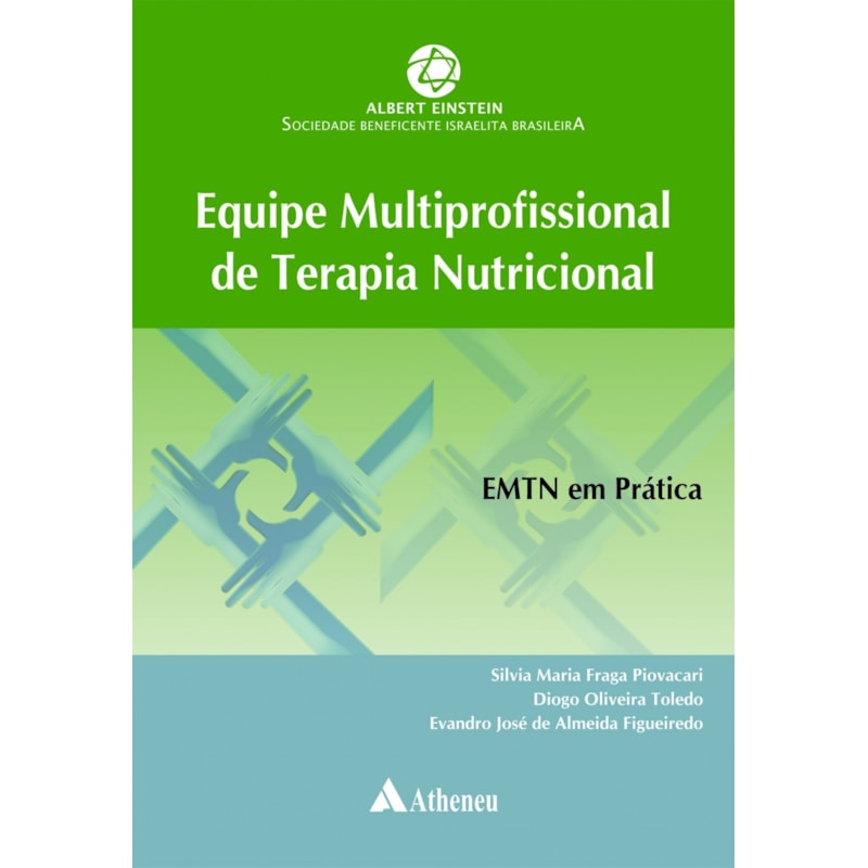 Equipe multiprofissional de terapia nutricional: EMTN em prática