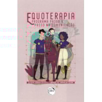 EQUOTERAPIA: PROGRAMA PASSO A PASSO NA COMUNICAÇÃO