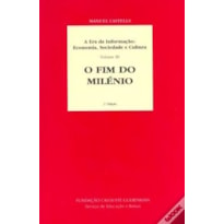 ERA DA INFORMACAO III FIM DO MILENIO