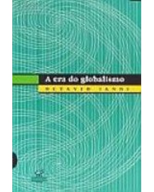 ERA DO GLOBALISMO, A