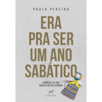 ERA PRA SER UM ANO SABÁTICO: CRÔNICAS DE UMA BRASILEIRA NA UCRÂNIA