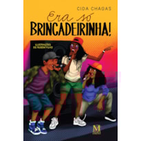 ERA SÓ BRINCADEIRINHA!