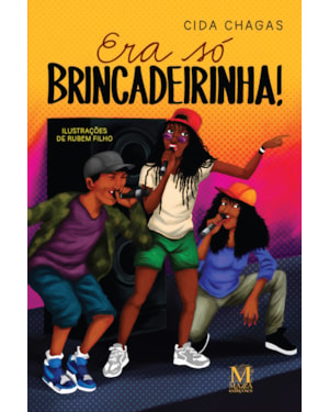 ERA SÓ BRINCADEIRINHA!