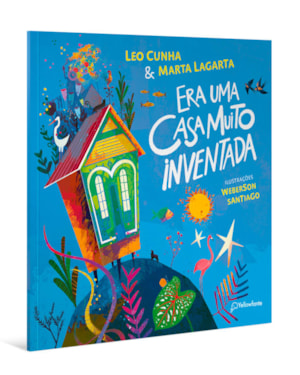 ERA UMA CASA MUITO INVENTADA