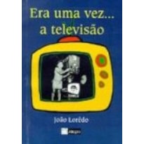 ERA UMA VEZ A TELEVISAO