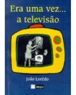 ERA UMA VEZ A TELEVISAO