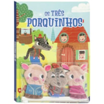 ERA UMA VEZ COM DEDOCHES: TRÊS PORQUINHOS, OS