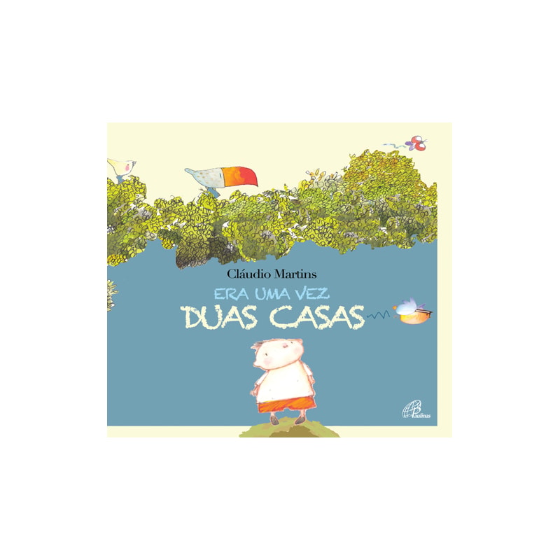 Era uma vez duas casas