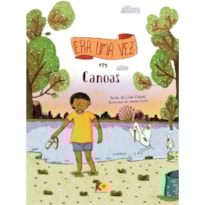 ERA UMA VEZ... EM CANOAS ERA UMA VEZ... EM CANOAS