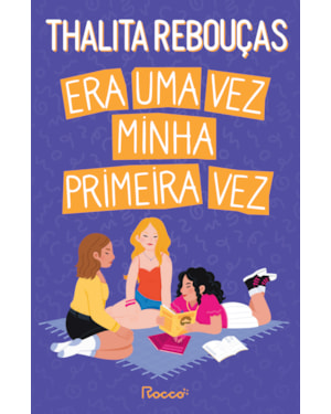 ERA UMA VEZ MINHA PRIMEIRA VEZ