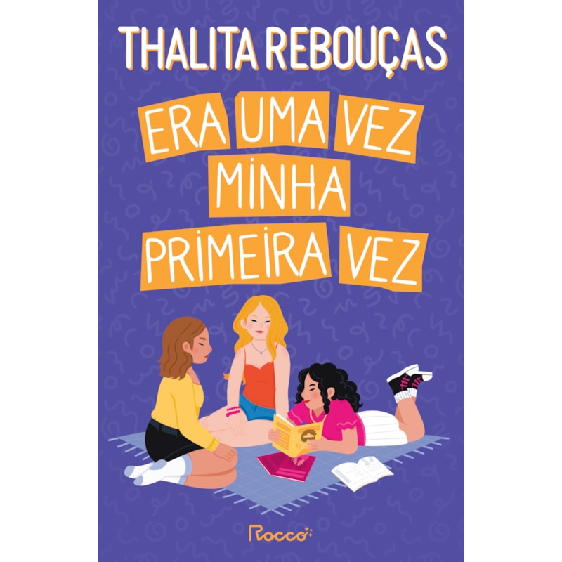 ERA UMA VEZ MINHA PRIMEIRA VEZ