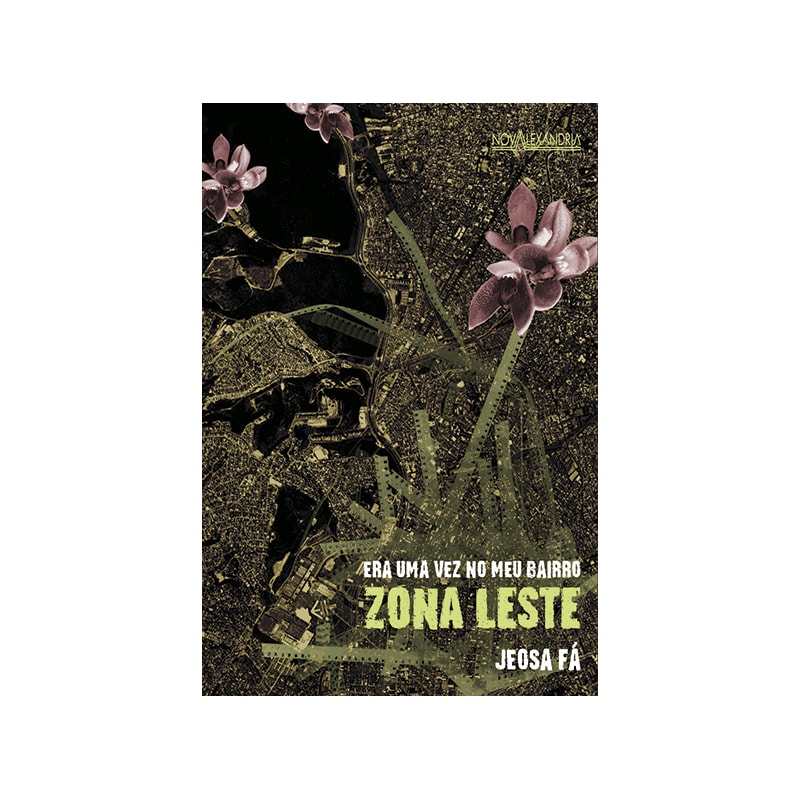ERA UMA VEZ NO MEU BAIRRO - ZONA LESTE